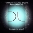 Kobretti, Roz Brown - After Midnight (ThomChris Jazz In The Soulful Instrumental)