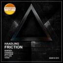 Haadling - Friction (Plu-Ton Remix)