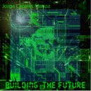 Jorge Caceres Munoz - Building The Future (Original Mix)