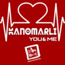 Kanomarli - You & Me (Kanomarli Jackin House Radio)