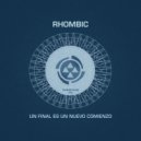 Rhombic - Un Final es un Nuevo Comienzo