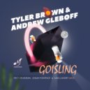 Tyler Brown & Andrew Gleboff - Goisling (Josiah Fontenot Remix)