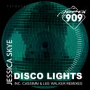 Jessica Skye - Disco Lights (CASSIMM Remix)