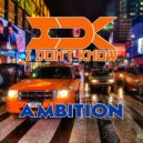 I Don\'t Know - Ambition (Original Mix)