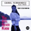 Carol Fernandez feat. Paio - You Will Never Know