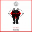 Giancarlo Zara - I Need To Love