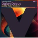 Dylan Debut - Jaxed Up