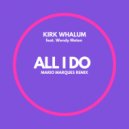 Kirk Whalum - All I Do