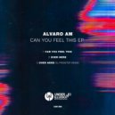 Alvaro AM - Over Here
