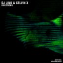 DJ Link, Celvin X - Left (Original Mix)