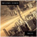 Many Elephants, Rezzonator - Twin Cities