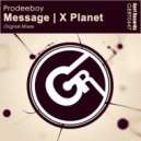 Prodeeboy - X Planet