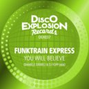 Funktrain Express - You Will Believe