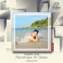 Vadim Vok - Raindrops On Glass