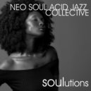 Neo Soul Acid Jazz Collective - Now That I've Got You