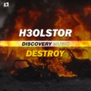 H3OLSTOR - Destroy (Radio Edit)