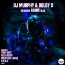DJ Murphy, Dolby D - Deadpoil 3