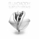 FluxDaddy - Subtlety Speaks