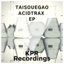 Taisouegao - Acidtrax 2