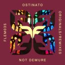 Not Demure - Ostinato (Ornery Remix)