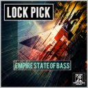 Lock Pick - Empire State of Bass