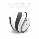 Gareth & Mastak - Take You There