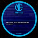 Fhaken, Wayne Madiedo - Everybody