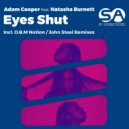 Adam Cooper Feat. Natasha Burnett - Eyes Shut (O.B.M Notion Remix)