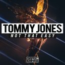 Tommy Jones - Not That Easy