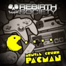 Mental Crush - Pacman