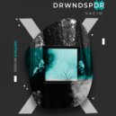 DRWNDSPDR - Testing