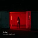 Jaykat - Leave This Planet