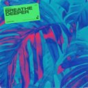 Tame Impala - Breathe Deeper