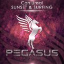 Can Unsal - Sunset & Surfing