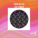 Adam Butler - The Power