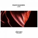 Miami Shakers - Love
