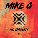 Mike G - No Gravity