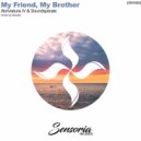 Abriviatura IV & Soundsperale - My friend, My brother (Davain Remix)