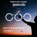 Zeni N & Erdit Mertiri - Still Together (Mad Morello Extended)