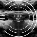 Trismus - Rage