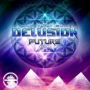 Delusion - Future (Original Mix)