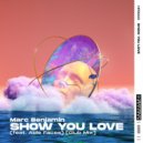 Marc Benjamin feat. Able Faces - Show You Love