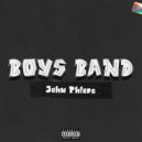 John Phlore - Boys band