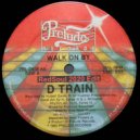 D-Train - Walk On By