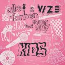 Alle Farben & VIZE Ft. Graham Candy - KIDS
