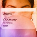LittGloss - L.A. Traffic