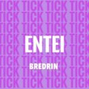 Entei - Tick