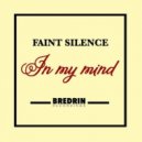 Faint Silence - In My Mind