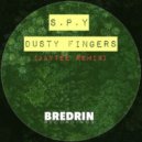 S.P.Y - Dusty Fingers