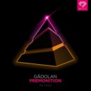 Gadolan - Premonition